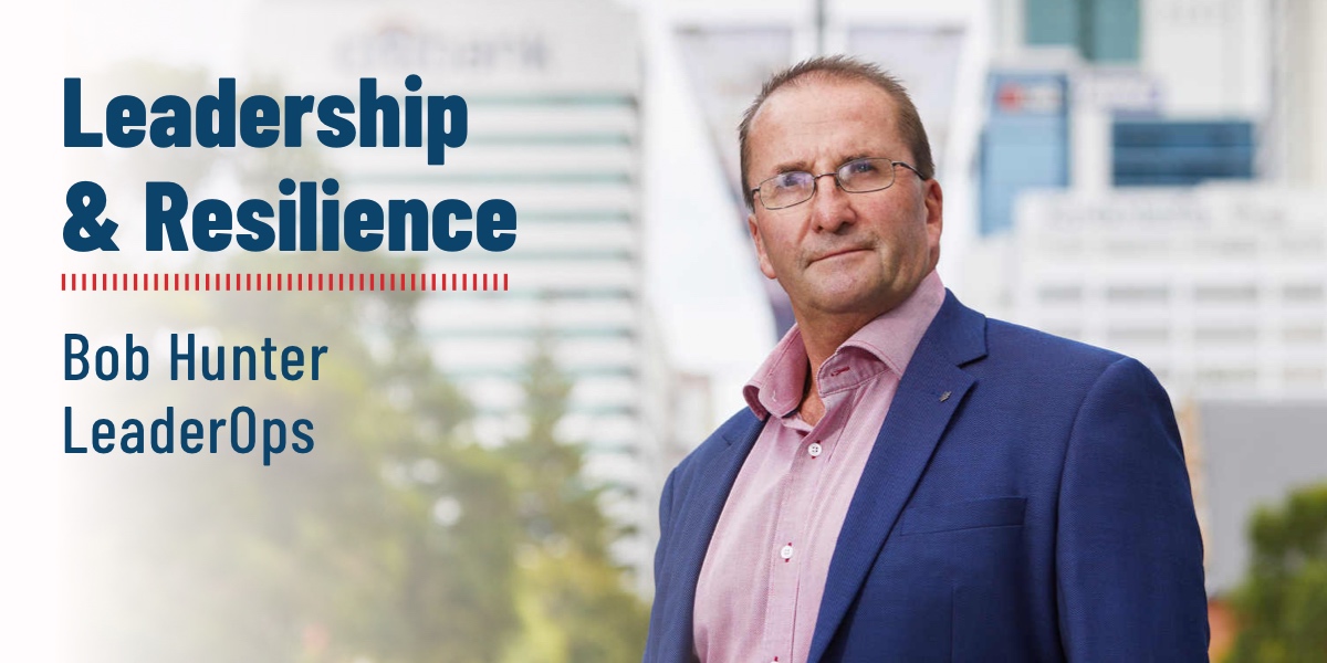 Bob Hunter Leadership & Resilience